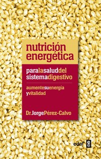  Nutrición Energética  Para La Salud Del Sistema Digestivo