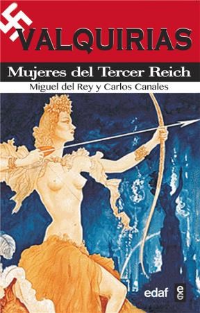  Valquirias  Mujeres Del Tercer Reich