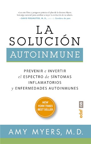 La Solución Autoinmune  Prevenir E Invertir El Espectro De Síntomas Y Enfermedades Autoinmunes