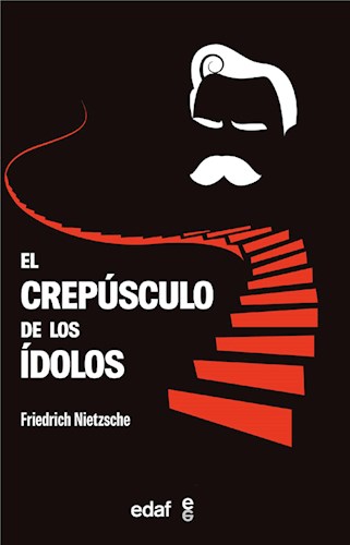  El Crepúsculo De Los Ídolos