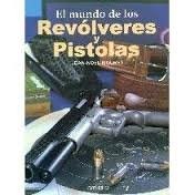  Mundo De Los Revolveres Y Pistolas  El