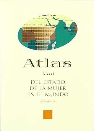  Atlas Del Estado De La Mujer En El Mundo - Akal