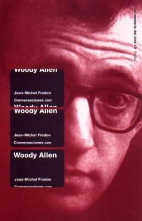 Papel CONVERSACIONES CON WOODY ALLEN