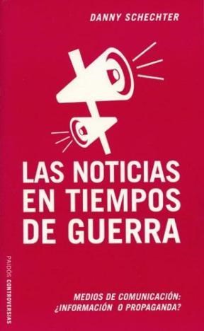  Noticias En Tiempos De Guerra  Las