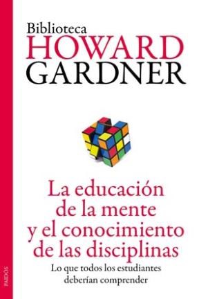 Papel LA EDUCACIÓN DE LA MENTE Y EL CONOCIMIENTO DE LAS DISCIPLINAS