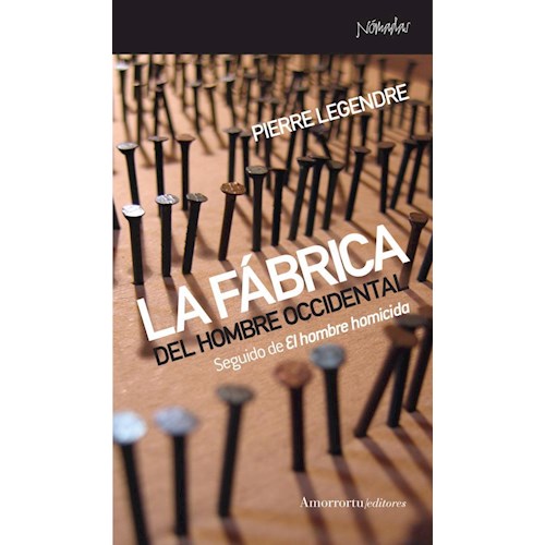 Papel LA FÁBRICA DEL HOMBRE OCCIDENTAL