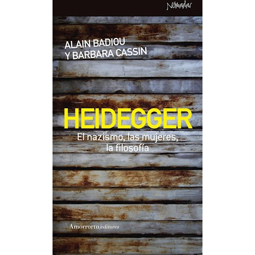 Papel HEIDEGGER. EL NAZISMO, LAS MUJERES, LA FILOSOFIA