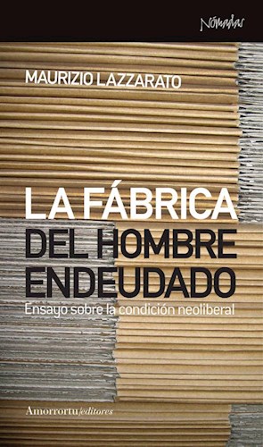 Papel LA FABRICA DEL HOMBRE ENDEUDADO
