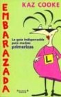 Papel EMBARAZADA (GUIA INDISPENSABLE PARA MADRES PRIMERIZAS)