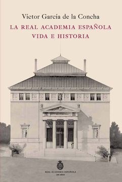  La Real Academia Espa Ola  Vida E Historia