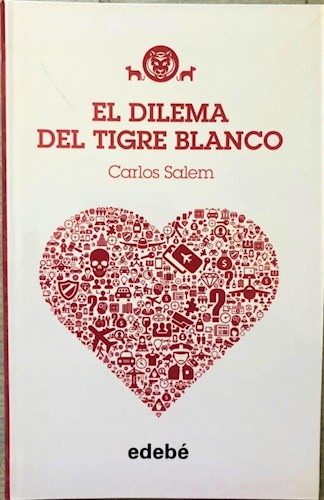 Papel EL DILEMA DEL TIGRE BLANCO