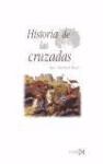  Historia De Las Cruzadas - Akal