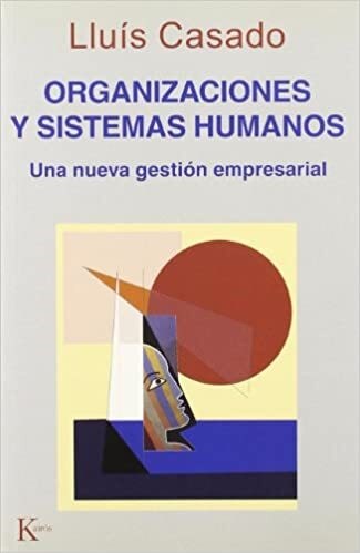  Organizaciones Y Sistemas Humanas