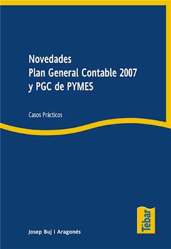 E-book Novedades Plan General Contable 2007 Y Pgc De Pymes