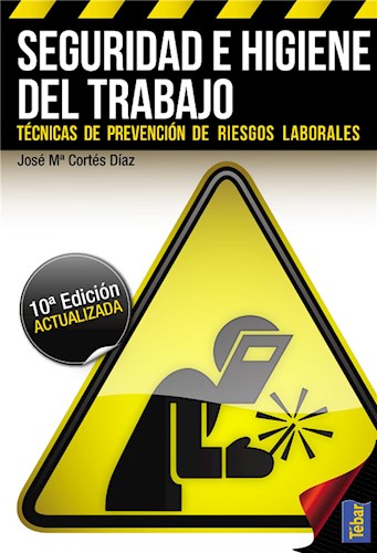  Seguridad E Higiene Del Trabajo (10ª Edición)
