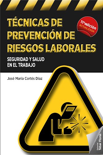  Técnicas De Prevención De Riesgos Laborales