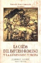 Papel LA CAIDA DEL IMPERIO ROMANO Y LA GENESIS DE EUROPA