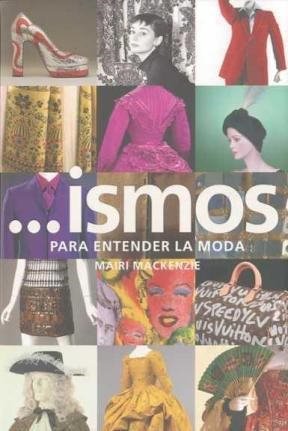  Ismos Para Entender La Moda