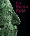  Reina Roja  La - Una Tumba Real