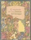 Papel EL MENSAJE DE LAS DAMAS DEL BOSQUE