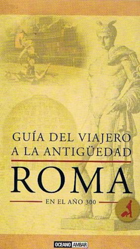  Roma  Guia Del Viajero A La Antiguedad