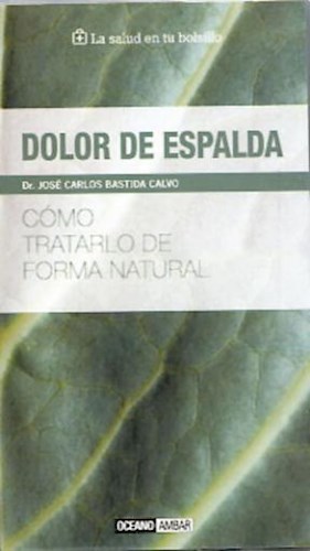  Dolor De Espalda-La Salud En Tu Bolsillo-