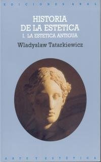 Papel HISTORIA DE LA ESTETICA I. LA ESTETICA ANTIGUA