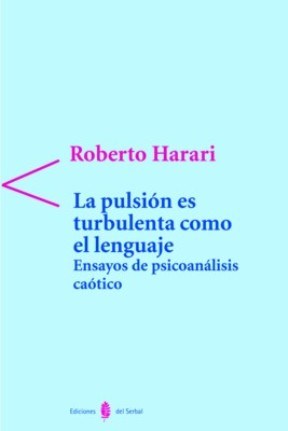 Papel PULSION ES TURBULENTA COMO EL LENGUAJE, LA