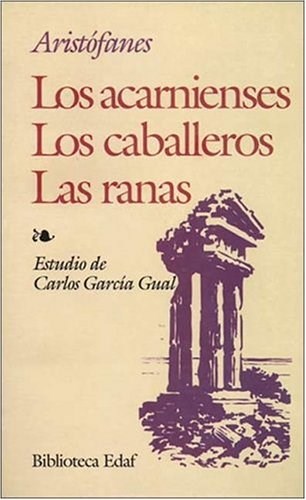 Papel ACARNIENSES, LOS * LOS CABALLEROS * LAS RANAS