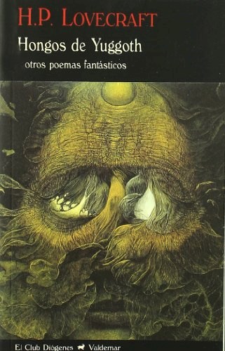  Hongos De Yuggoth Y Otros Poemas Fantasticos