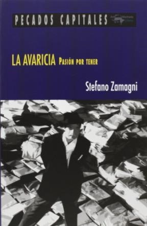Papel LA AVARICIA, PASION POR TENER