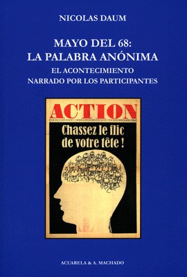 Papel MAYO DEL 68: LA PALABRA ANÓNIMA