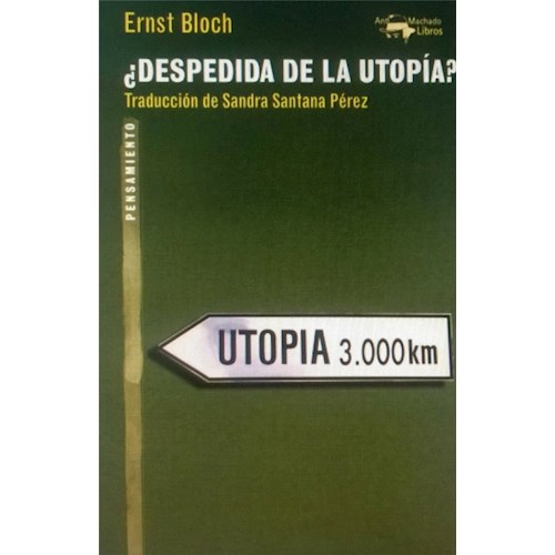Papel ¿DESPEDIDA DE LA UTOPÍA?