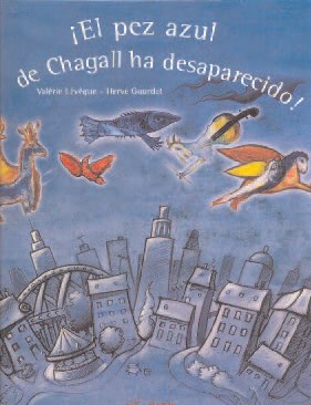 Papel ¡EL PEZ AZUL DE CHAGALL HA DESAPARECIDO!