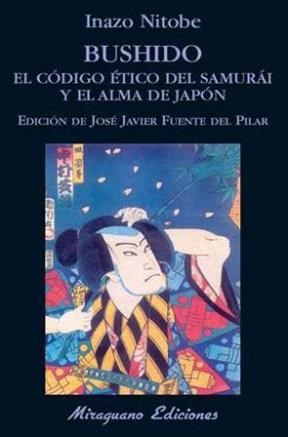  Bushido  El Codigo Etico Del Samurai Y El Alma De Japon