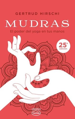 Mudras  El Poder Del Yoga En Tus Manos
