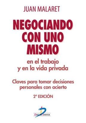  Negociando Con Uno Mismo En El Trabajo Y En La Vida Privada
