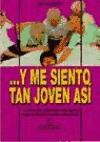  Y Me Siento Tan Joven Asi
