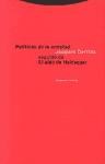 Papel POLITICAS DE LA AMISTAD/EL OIDO DE HEIDEGGER