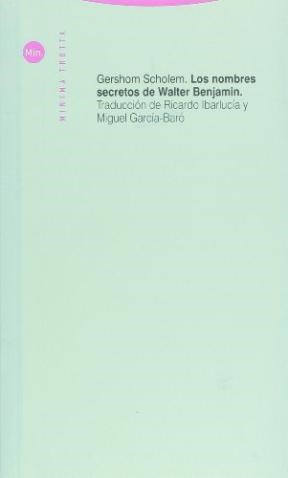 Papel NOMBRES SECRETOS DE WALTER BENJAMIN, LOS