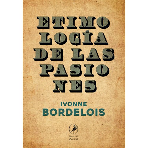 Papel ETIMOLOGÍA DE LAS PASIONES