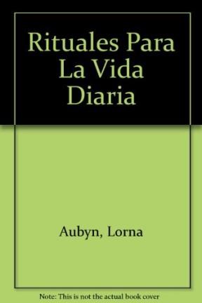  Rituales Para La Vida Diaria