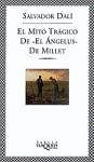Papel MITO TRAGICO DE "EL ANGELUS" DE MILLET, EL