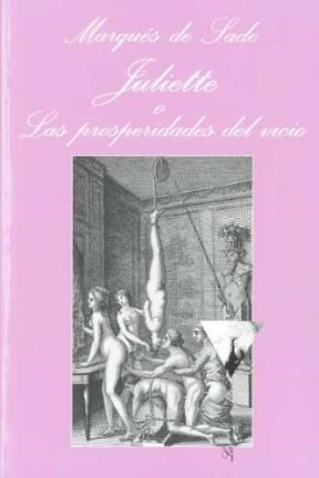 Papel JULIETTE O LAS PROSPERIDADES DEL VICIO