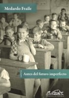 Papel ANTES DEL FUTURO IMPERFECTO