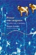 Papel PENSAR CON IMAGENES. MI VIDA CON EL AUTISMO