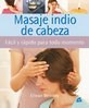  Masaje Indio De Cabeza  Facil Y Rapido              Novedad