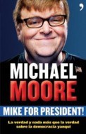  Mike For President