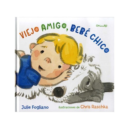  Viejo Amigo  Bebe Chico