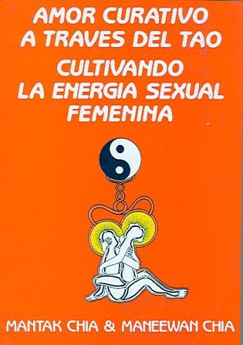 Papel AMOR CURATIVO A TRAVES DEL TAO